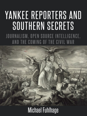 cover image of Yankee Reporters and Southern Secrets